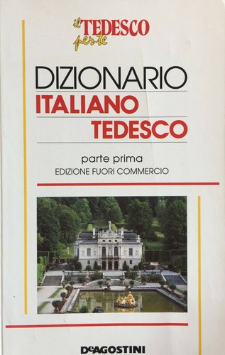 Dizionario italiano tedesco - italiano,